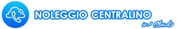 Noleggio Centralino in Cloud